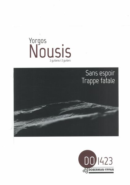 Sans Espoir; Trappe Fatale : For 2 Guitars.