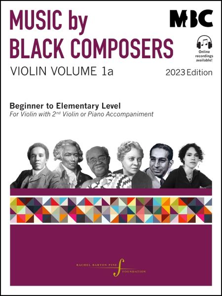 Music by Black Composers : Violin, Vol. 1a - Beginner To Elementary Level / Ed. Rachel Barton Pine.