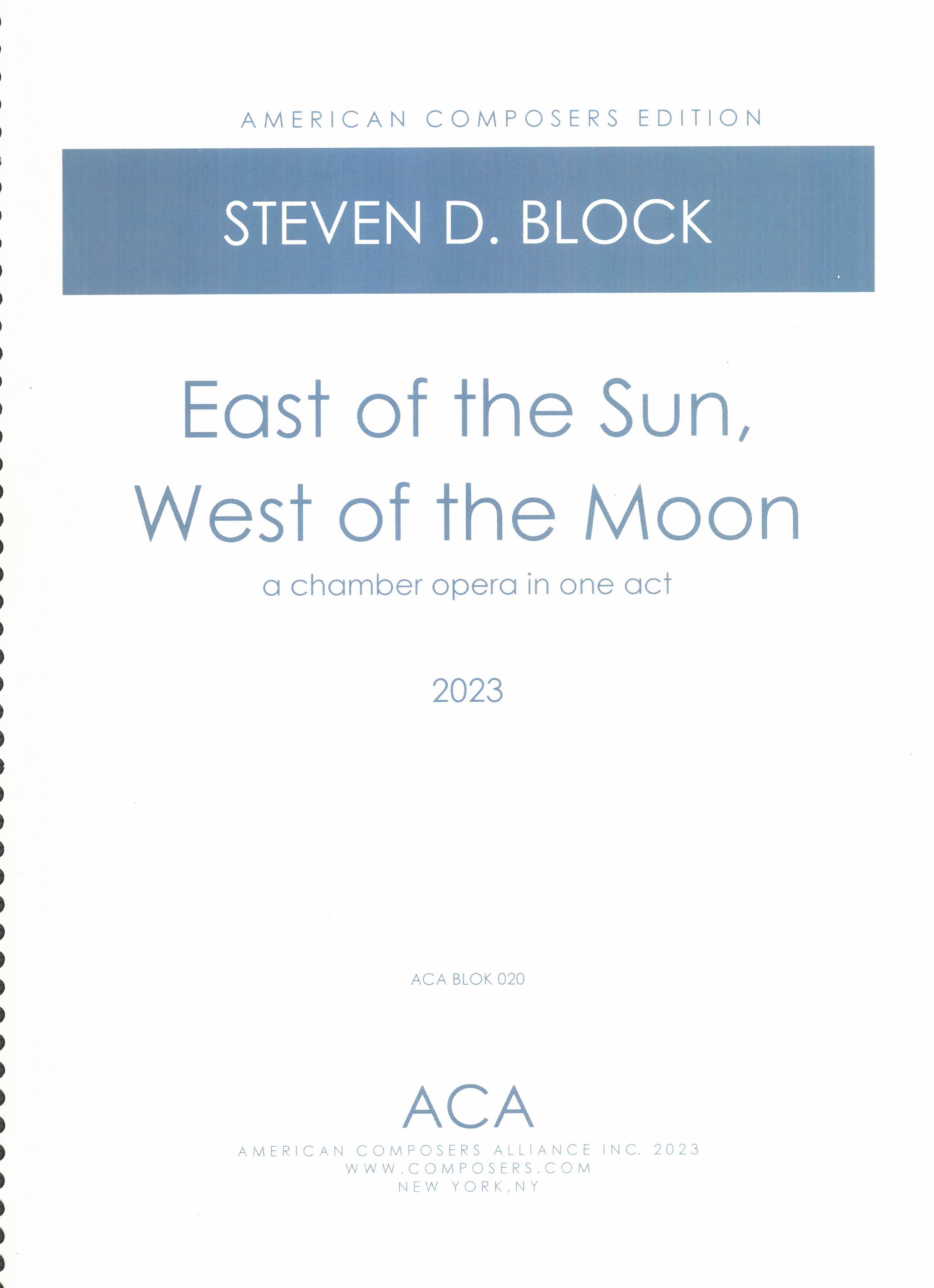 East of The Sun, West of The Moon : A Chamber Opera In One Act (2023).