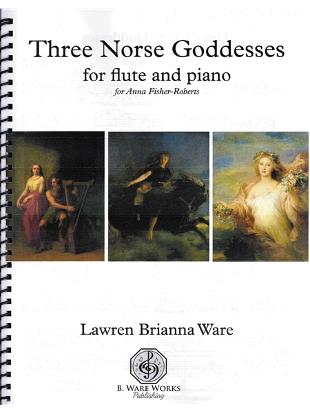 Three Norse Goddesses : For Flute and Piano.