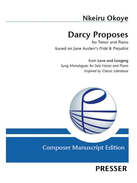 Darcy Proposes, From Love and Longing : For Tenor and Piano.