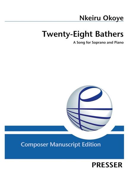 Twenty-Eight Bathers : A Song For Soprano and Piano.
