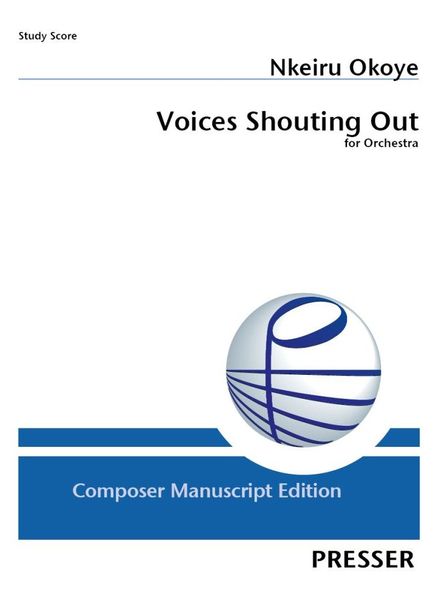 Voices Shouting Out : For Orchestra.