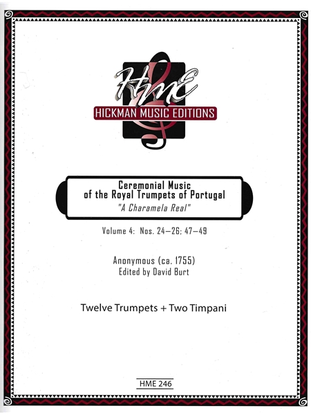 Ceremonial Music of The Royal Trumpets of Portugal - A Charamela Real, Vol. 4 : Nos. 24-26; 47-49.