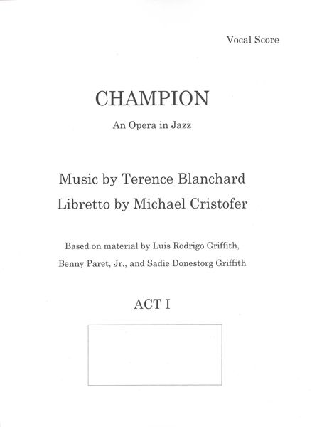 Champion : An Opera In Jazz - Piano/Vocal Score In 2 Volumes.