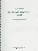 Breakfast Rhythms I and II : For Clarinet and Five Instruments.