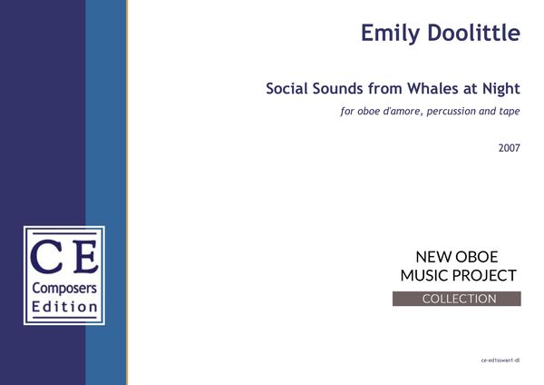 Social Sounds From Whales At Night : For Oboe d'Amore, Percussion and Tape (2007).