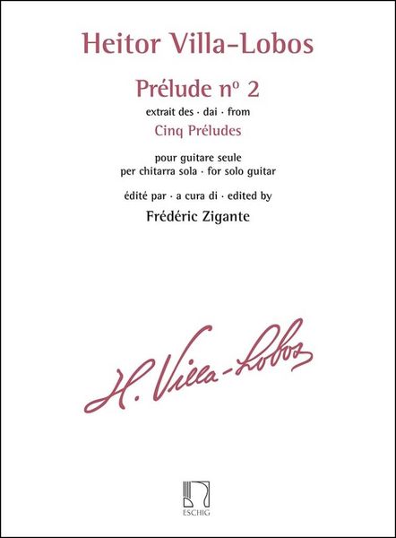 Prélude No. 2 - Extrait Des Cinq Préludes : For Guitar / Ed. Zigante.