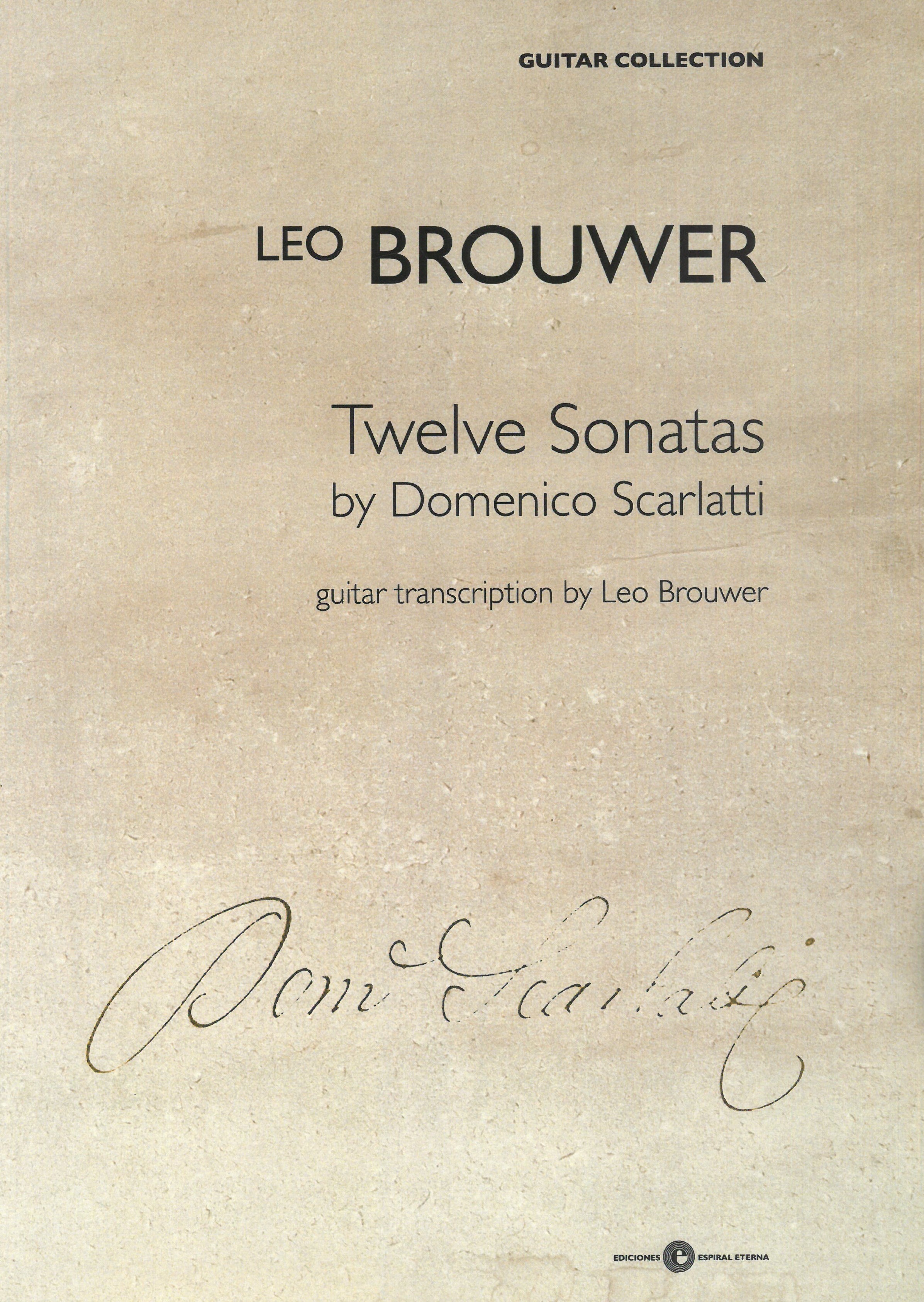 Twelve Sonatas / Guitar Transcription by Leo Brouwer.