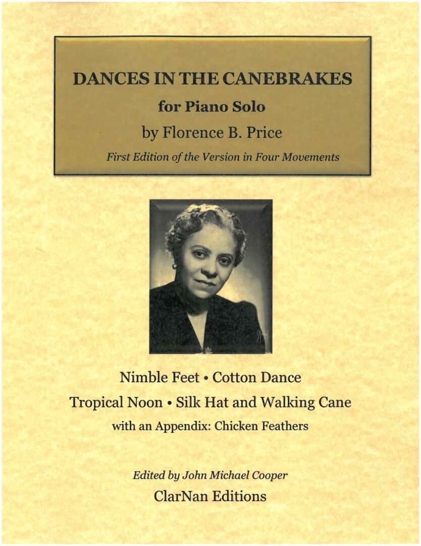 Dances In The Canebrakes : For Piano Solo - First Edition of The Version In Four Movements.