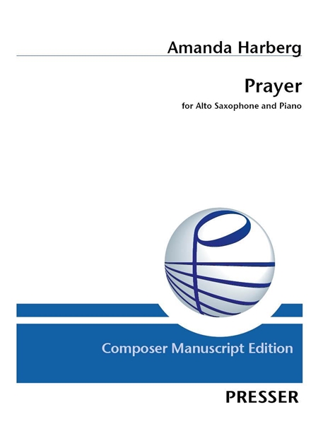 Prayer : For Alto Saxophone and Piano.