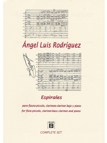 Espirales = Spirals : For Flute/Piccolo, Clarinet/Bass Clarinet and Piano (1997).