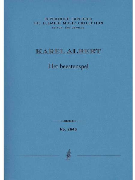 Het Beestenspel : For Orchestra (Including Piano Transcription by The Composer) (1933) .