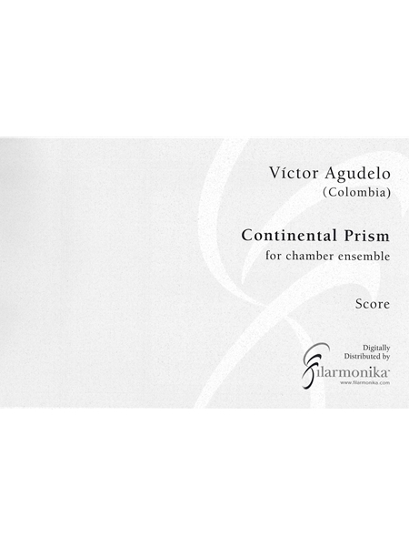 Continental Prism : For Chamber Ensemble (2008).