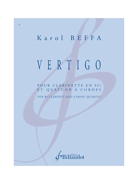 Vertigo : Pour Clarinette En Si B et Quatuor à Cordes.