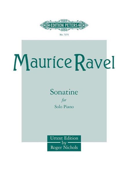 Sonatine : For Piano / Urtext Edition by Roger Nichols.