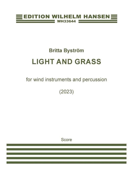 Light and Grass : For Wind Instruments and Percussion (2023).