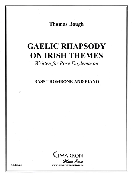 Gaelic Rhapsody On Irish Themes : For Bass Trombone and Piano.