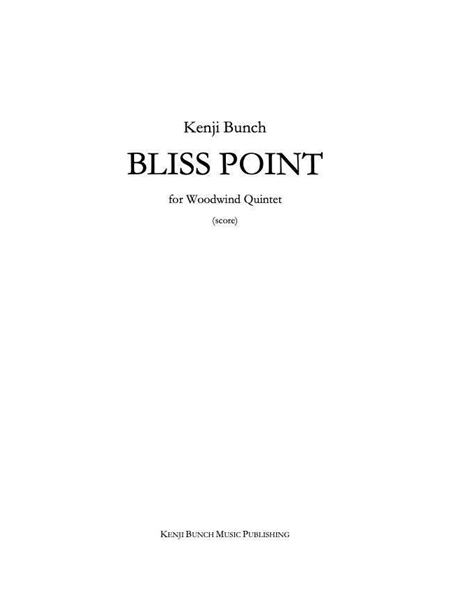 Bliss Point : For Woodwind Quintet.
