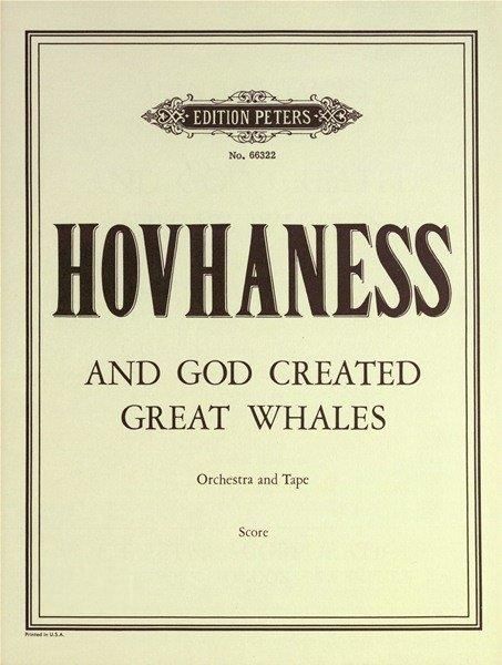 and God Created Great Whales : For Orchestra and Tape.