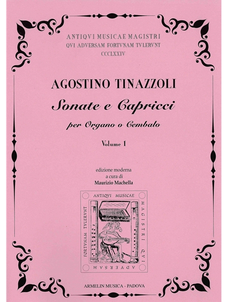 Sonate E Capricci, Vol. 1 : Per Organo O Cembalo / edited by Maurizio Machella.