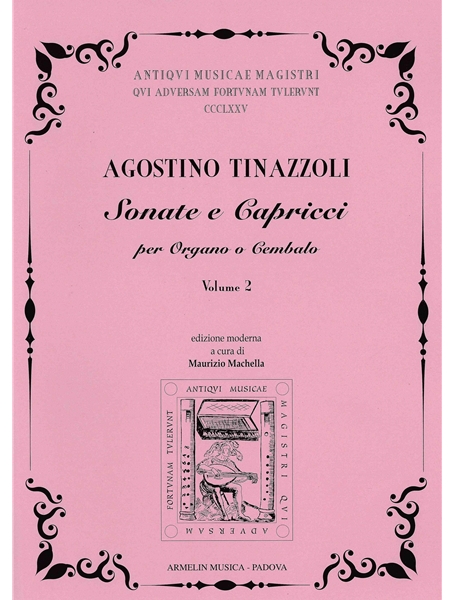 Sonate E Capricci, Vol. 2 : Per Organo O Cembalo / edited by Maurizio Machella.