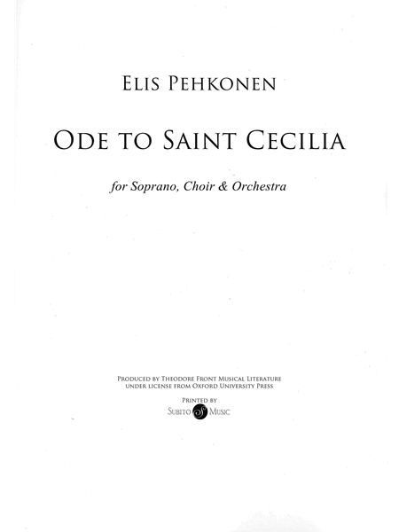 Ode To Saint Cecilia : For Soprano Solo, SATB Choir and Orchestra.
