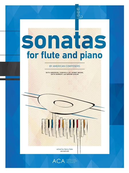 Sonatas For Flute and Piano by American Composers / edited by Henry Gale.