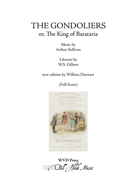 The Gondoliers Or, The King of Barataria / New Edition by William Dorwart.
