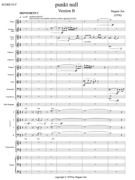Punkt Null, Version B : For Choir, Organ, Soprano, Audience and Chamber Orchestra.