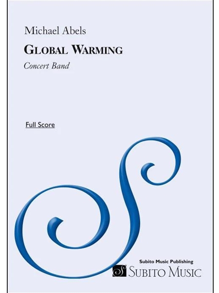 Global Warming : arranged For Concert Band by The Composer.