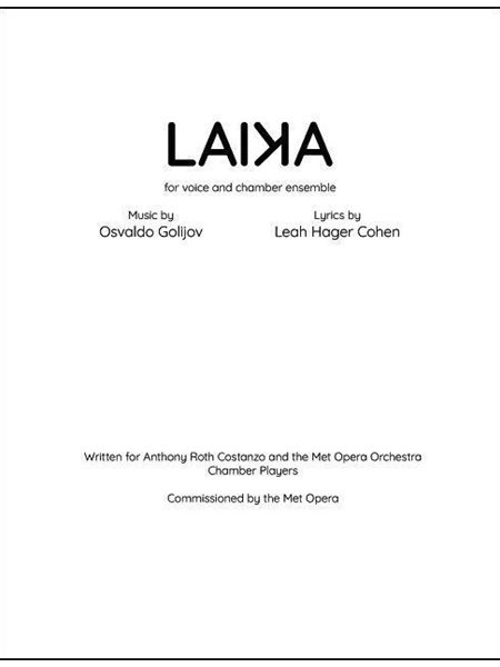 Laika : For Voice and Chamber Ensemble.