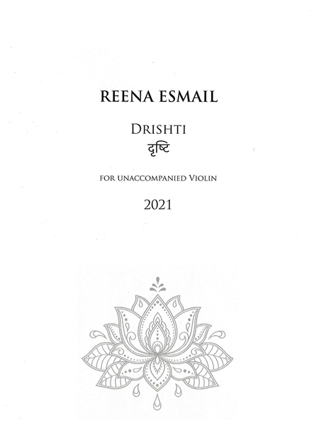 Drishti : For Unaccompanied Violin (2021).