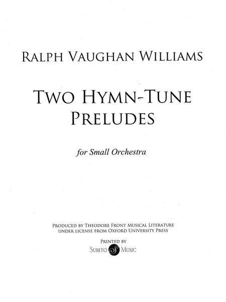 Two Hymn-Preludes : For Small Orchestra.