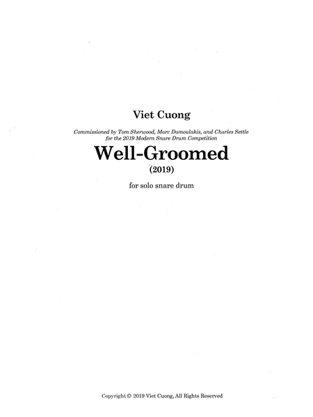 Well-Groomed : For Solo Snare Drum (2019).