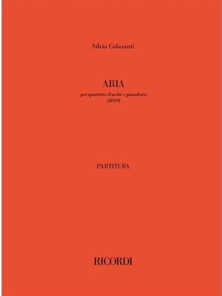Aria : Per Quartetto d'Archi E Pianoforte (2019).