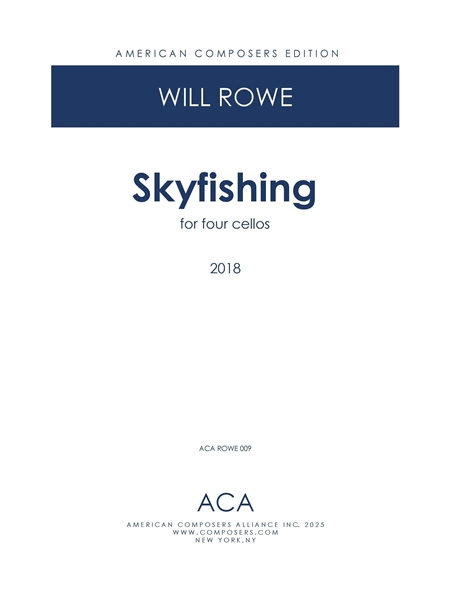 Skyfishing : For Four Cellos (2018).