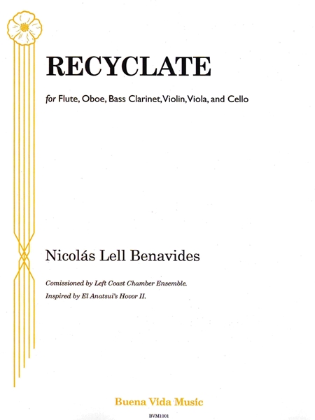 Recyclate : For Flute, Oboe, Bass Clarinet, Violin, Viola, and Cello.