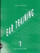 Ear Training, Vol. 1 : Jazz - Pop - Rock.