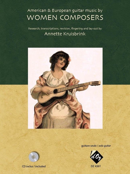 American and European Guitar Music by Women Composers / Ed. Annette Krusibrink.