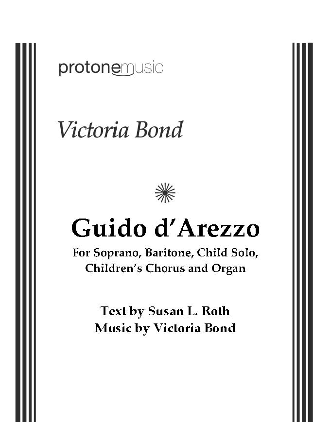 Guido d'Arezzo : For Soprano, Baritone, Child Solo, Children's Chorus and Organ.