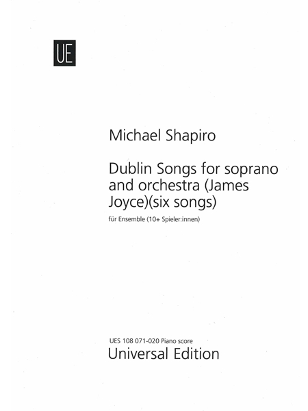 Dublin Songs : For Soprano and Orchestra.