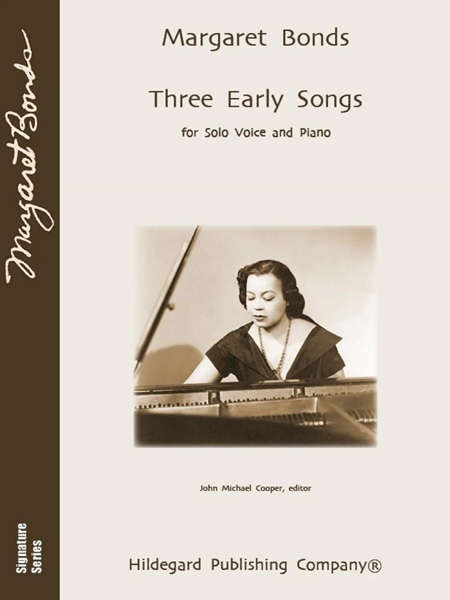 Three Early Songs : For Solo Voice and Piano / edited by John Michael Cooper.