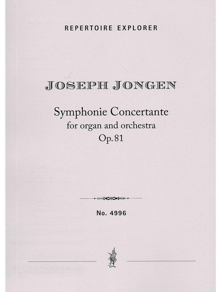 Symphonie Concertante, Op. 81 : For Organ and Orchestra.