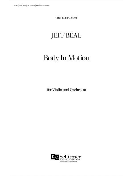 Body In Motion : For Violin and Orchestra.
