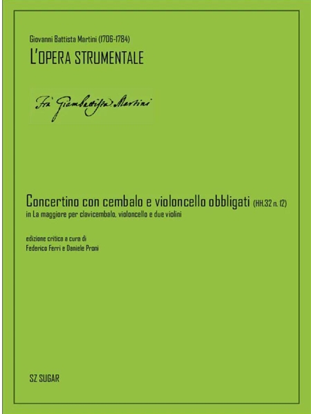 Concertino Con Cembalo E Violoncello Obbligati (HH.32 N. 12) / Ed. Federico Ferri & Daniele Proni.