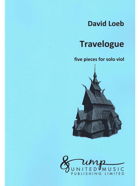 Travelogue : Five Pieces For Solo Viol.