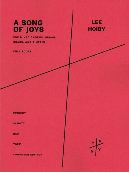A Song of Joys, Op. 54 : For Mixed Chorus, Organ, Brass, and Timpani (1991).