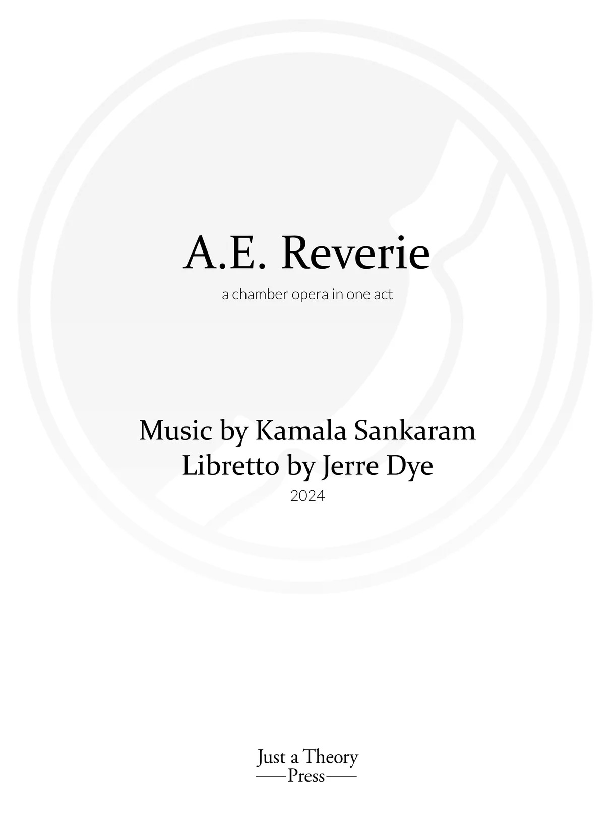 A.E. Reverie : A Chamber Opera In One Act (2024).