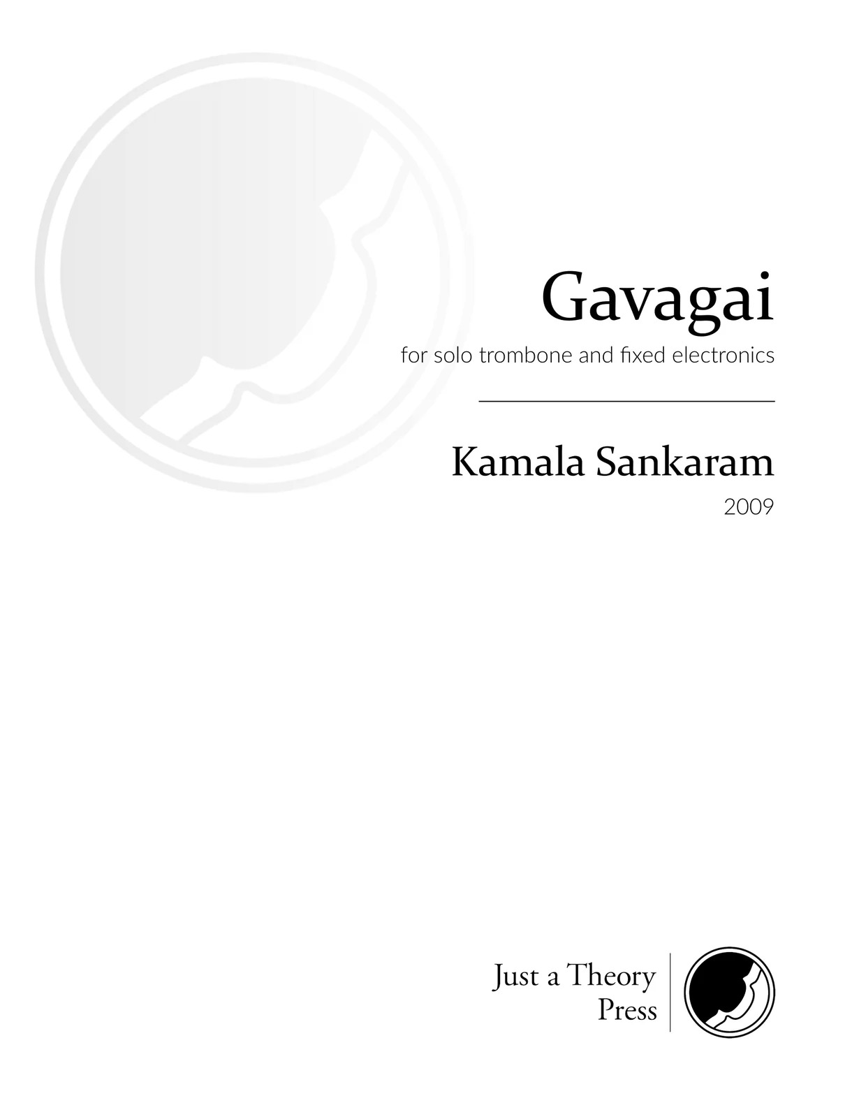 Gavagai : For Solo Trombone and Fixed Electronics (2009).